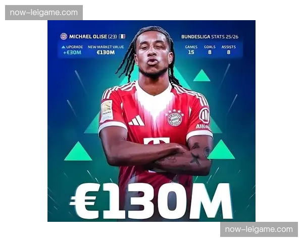 奥利塞身价轨迹两年涨8500万，市场估值印证拜仁引援眼光